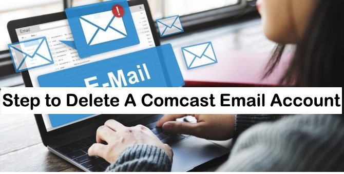 Delete A Comcast Email Account